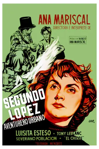 Segundo Lopez, Aventurero Urbano (1953)