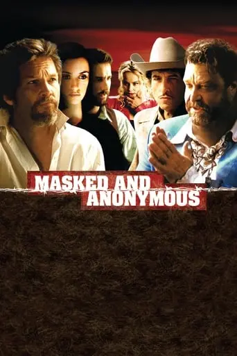 Masked And Anonymous (2003)