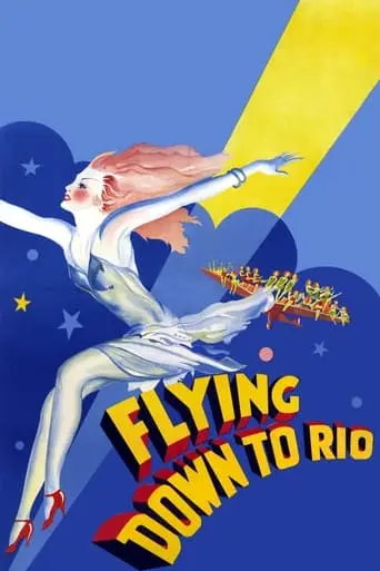 Flying Down To Rio (1933)