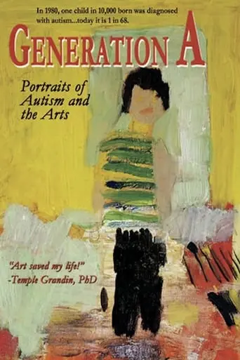 Generation A: Portraits Of Autism And The Arts (2015)