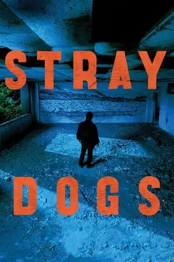 Stray Dogs (2014)