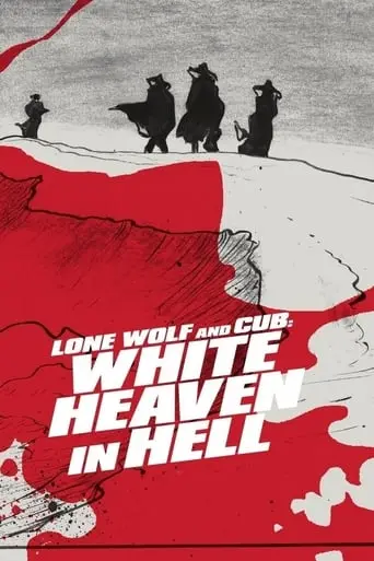 Lone Wolf And Cub: White Heaven In Hell (1974)