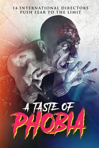 A Taste Of Phobia (2018)