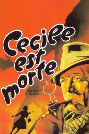 Cecile Est Morte! (1944)