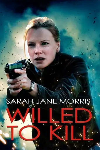 Willed To Kill (2013)