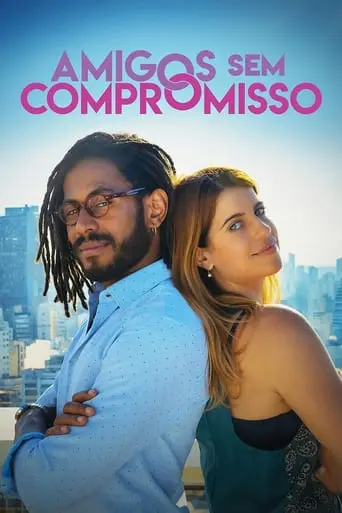 Amigos Sem Compromisso (2024)