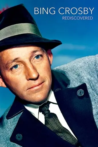 Bing Crosby Rediscovered (2014)