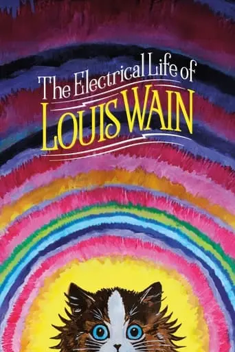 The Electrical Life Of Louis Wain (2021)