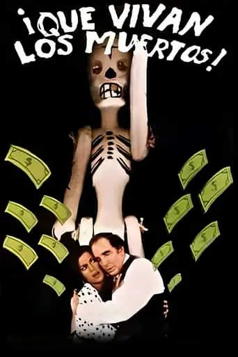 ¡Que Vivan Los Muertos! (1998)