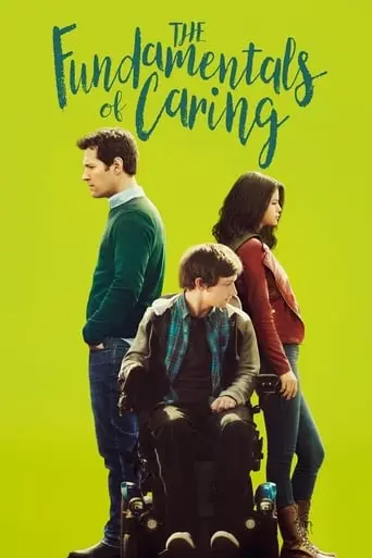 The Fundamentals Of Caring (2016)