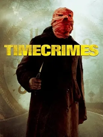 Timecrimes (2007)