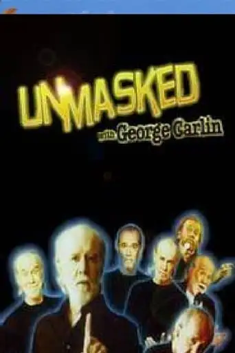 Unmasked With George Carlin (2007)