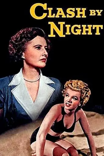 Clash By Night (1952)