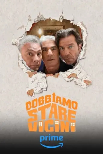 Dobbiamo Stare Vicini (2024)