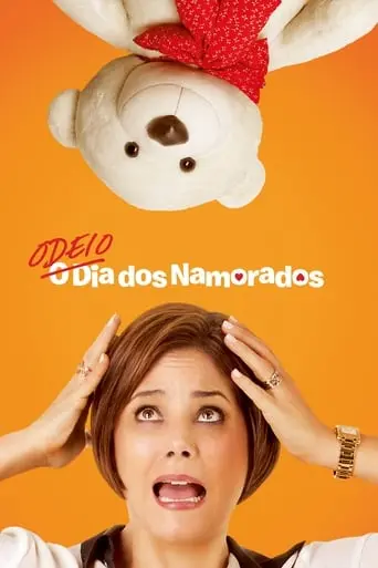 Odeio O Dia Dos Namorados (2013)