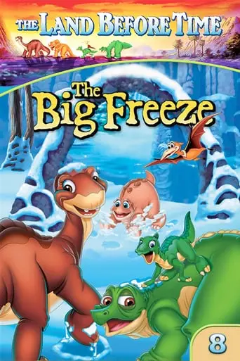 The Land Before Time VIII: The Big Freeze (2001)