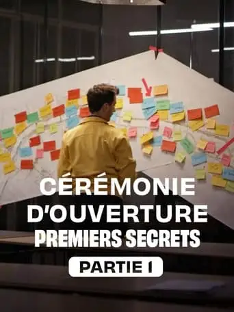 Ceremonie D'ouverture : Premiers Secrets - Partie 1 (2024)