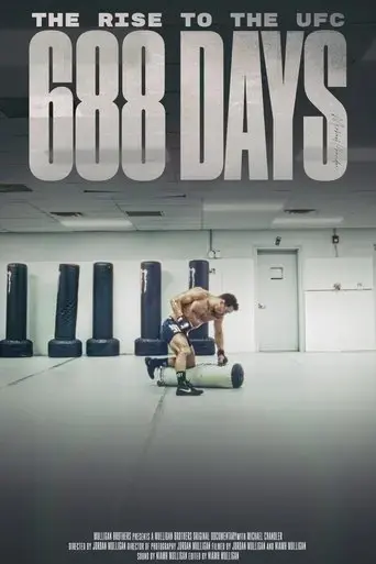 688-days-the-rise-to-the-ufc-2024