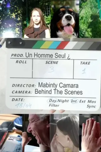 Poster Behind The Scenes Of "Un Homme Seul ?" (2025)