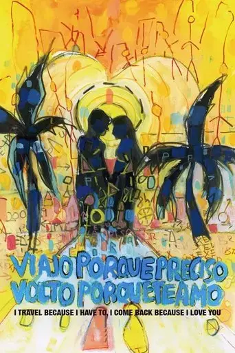viajo-porque-preciso-volto-porque-te-amo-2010