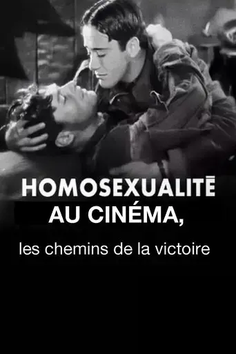 homosexualite-au-cinema-les-chemins-de-la-victoire-2024
