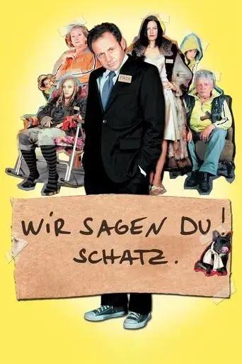wir-sagen-du-schatz-2007