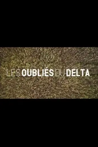 les-oublies-du-delta-2024