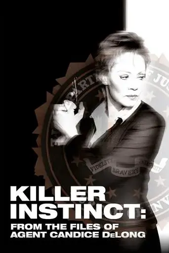 killer-instinct-from-the-files-of-agent-candice-delong-2003
