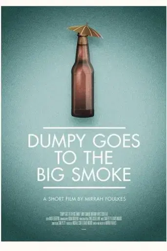 dumpy-goes-to-the-big-smoke-2012