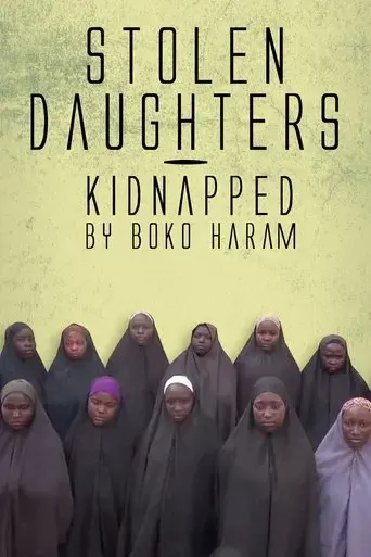 stolen-daughters-kidnapped-by-boko-haram-2018