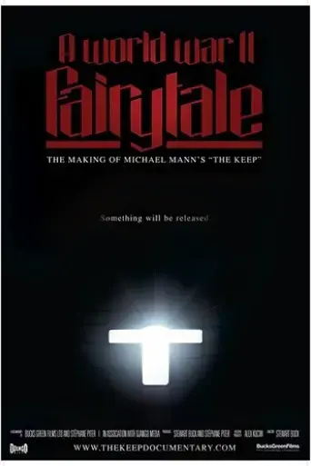 A World War II Fairy Tale: The Making of Michael Mann's 'The Keep' (2025)