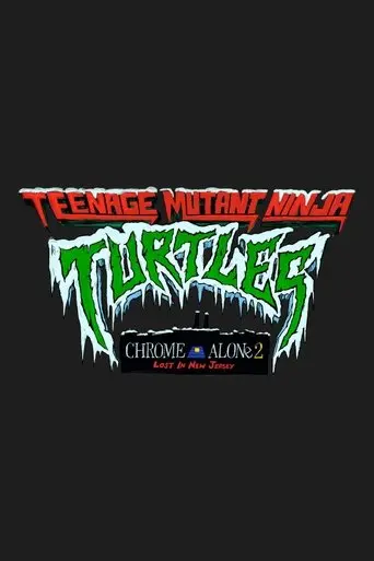 teenage-mutant-ninja-turtles-chrome-alone-2-lost-in-new-jersey-2025