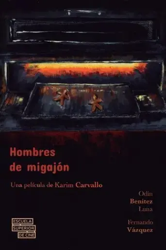 los-hombres-de-migajon-2025