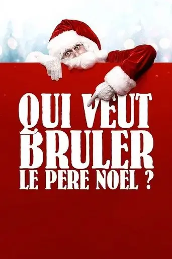 qui-veut-bruler-le-pere-noel-2020