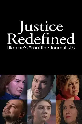 justice-redefined-ukraine-s-frontline-journalists-2024