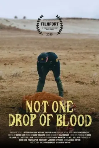 not-one-drop-of-blood-2025