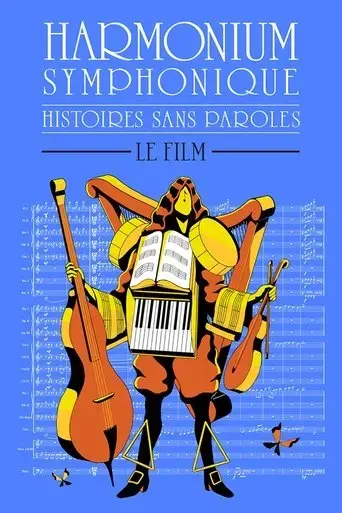 histoires-sans-paroles-harmonium-symphonique-le-film-2024