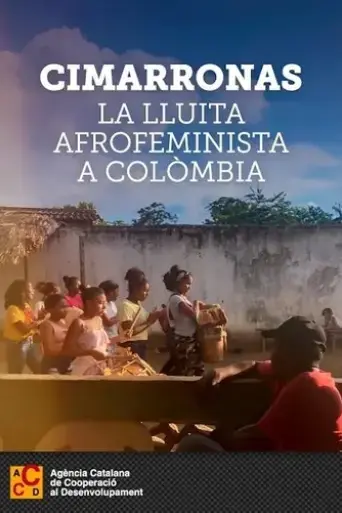 cimarronas-la-lluita-afrofeminista-a-colombia-2022