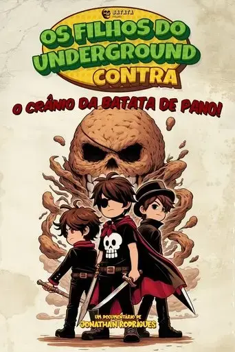 os-filhos-do-underground-contra-o-cranio-da-batata-de-pano-2025