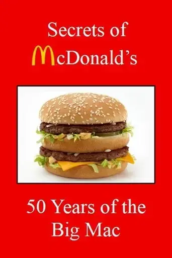 secrets-of-mcdonald-s-50-years-of-the-big-mac-2018