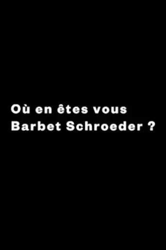 what-are-you-up-to-barbet-schroeder-2017