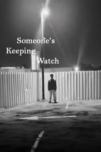 someone-s-keeping-watch-2025