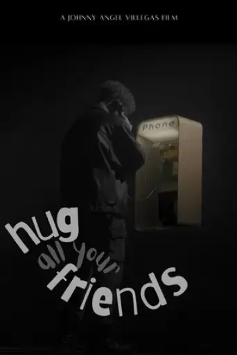 hug-all-your-friends-2024