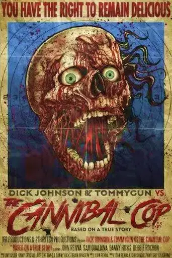 dick-johnson-tommygun-vs-the-cannibal-cop-based-on-a-true-story-2016