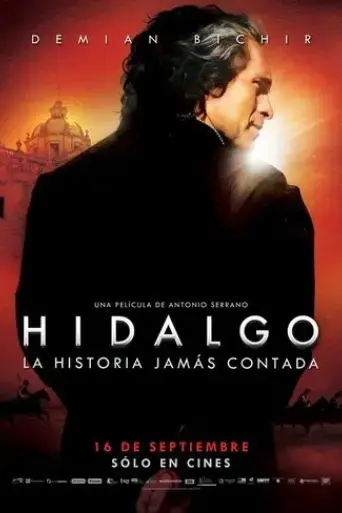 hidalgo-la-historia-jamas-contada-2010