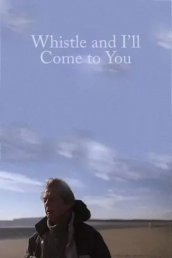 whistle-and-i-ll-come-to-you-2010