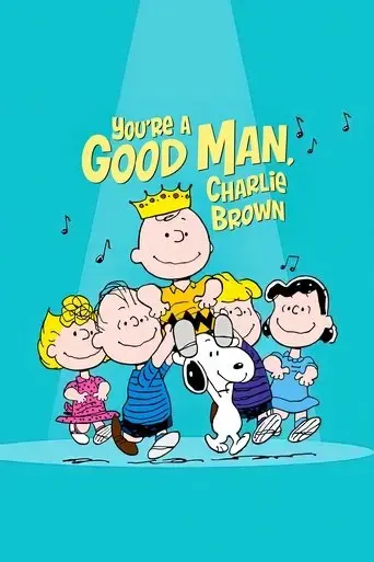 you-re-a-good-man-charlie-brown-1985