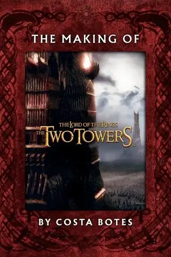 the-making-of-the-two-towers-2003