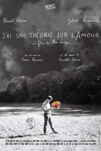 j-ai-une-theorie-sur-l-amour-2017
