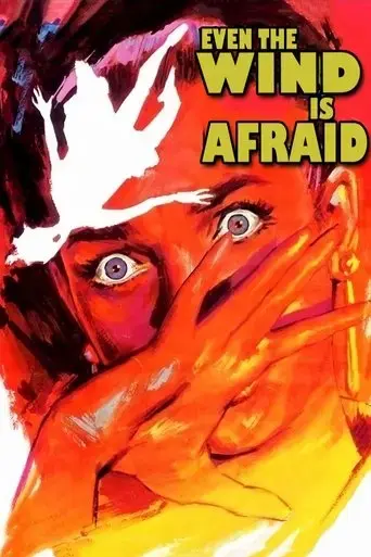 even-the-wind-is-afraid-1968